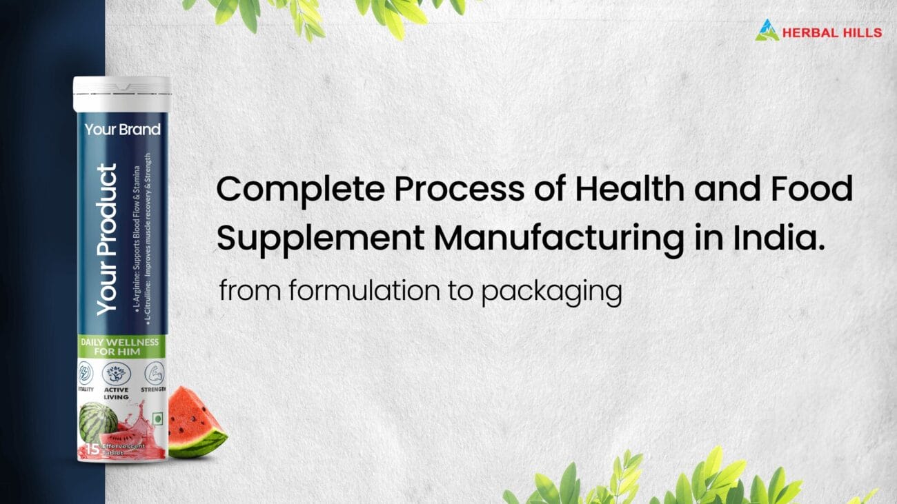 Complete Guide to Health & Food Supplement Manufacturing in India