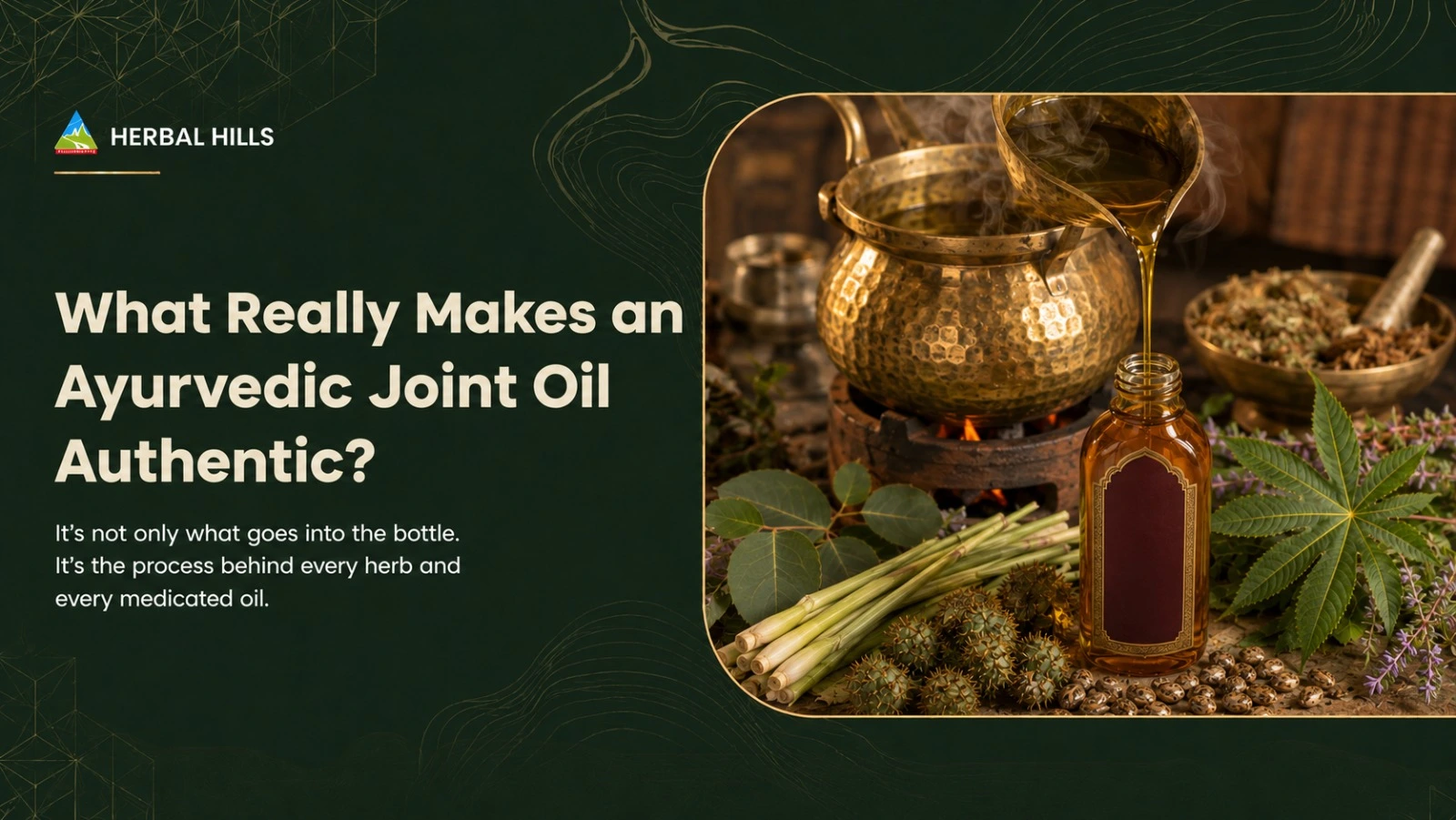 What Makes a Truly Authentic Ayurvedic Joint Oil